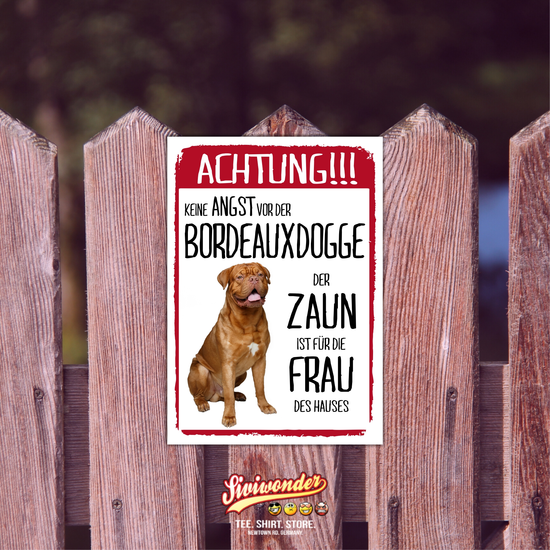 Bordeauxdogge Schild Achtung Zaun Frau Spruch Türschild Hundeschild Warnschild Fun