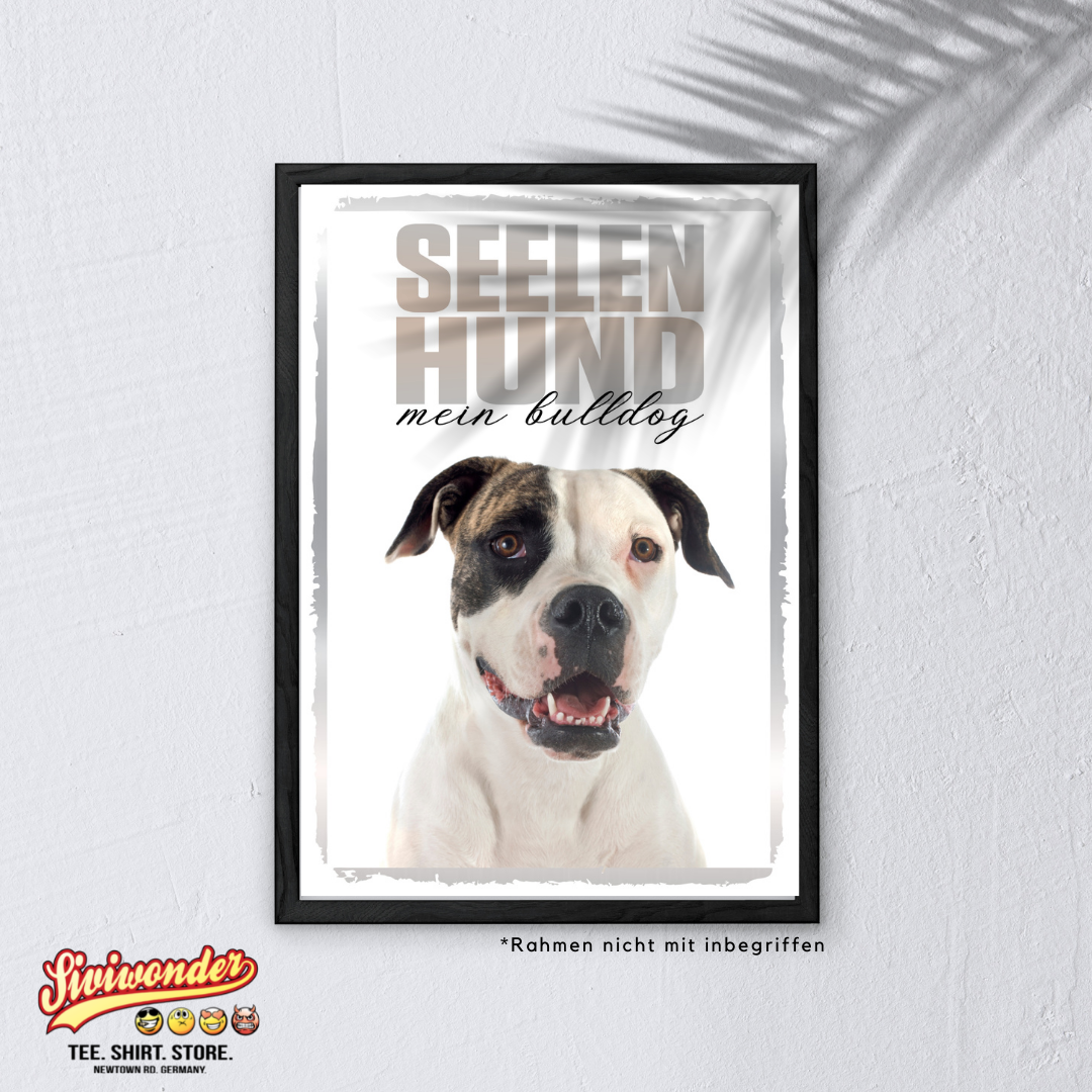American Bulldog Seelenhund Dog Schild Spruch Türschild Hundeschild Warnschild Soulmate