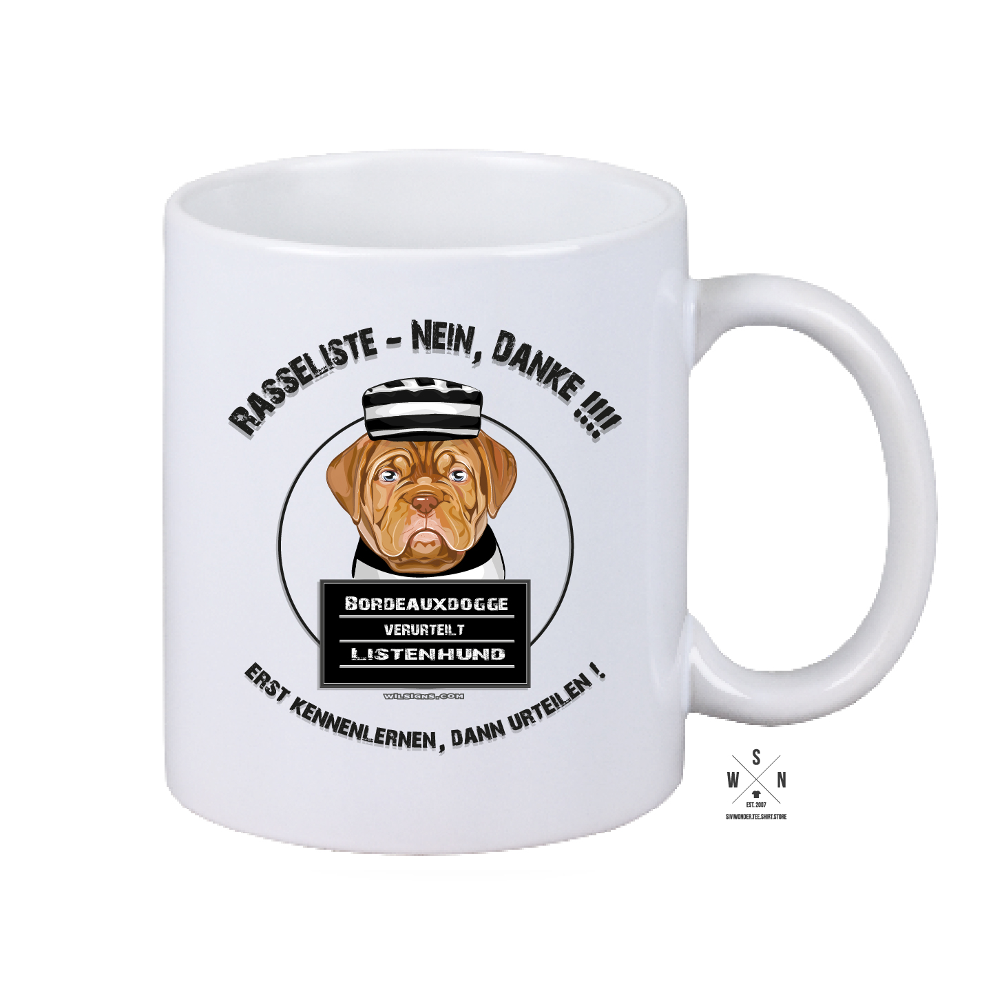 Tasse Kaffebecher matt BORDEAUXDOGGE RASSELISTE NEIN!