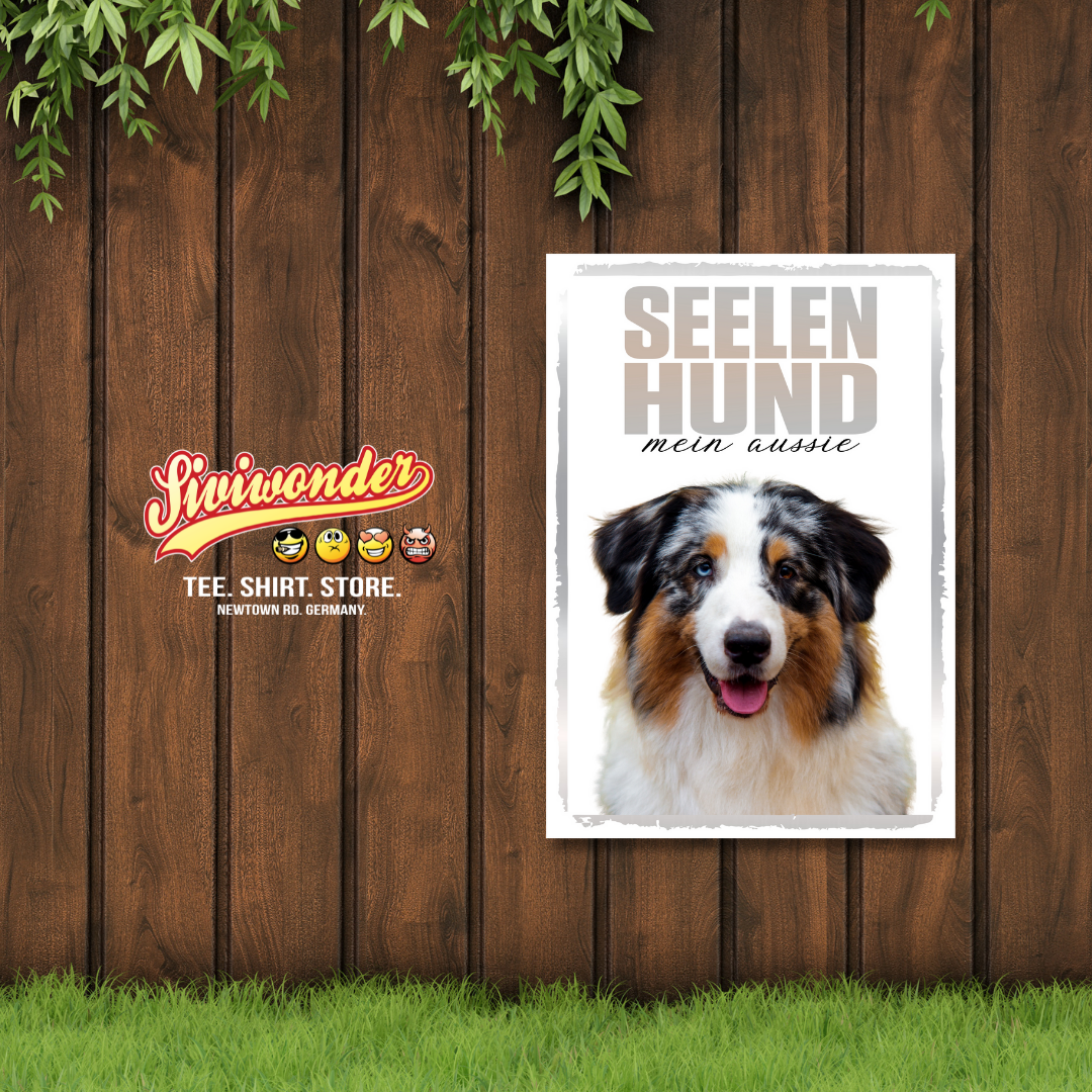 Australian Shepherd 2 Seelenhund Dog Schild Spruch Türschild Hundeschild Warnschild Soulmate