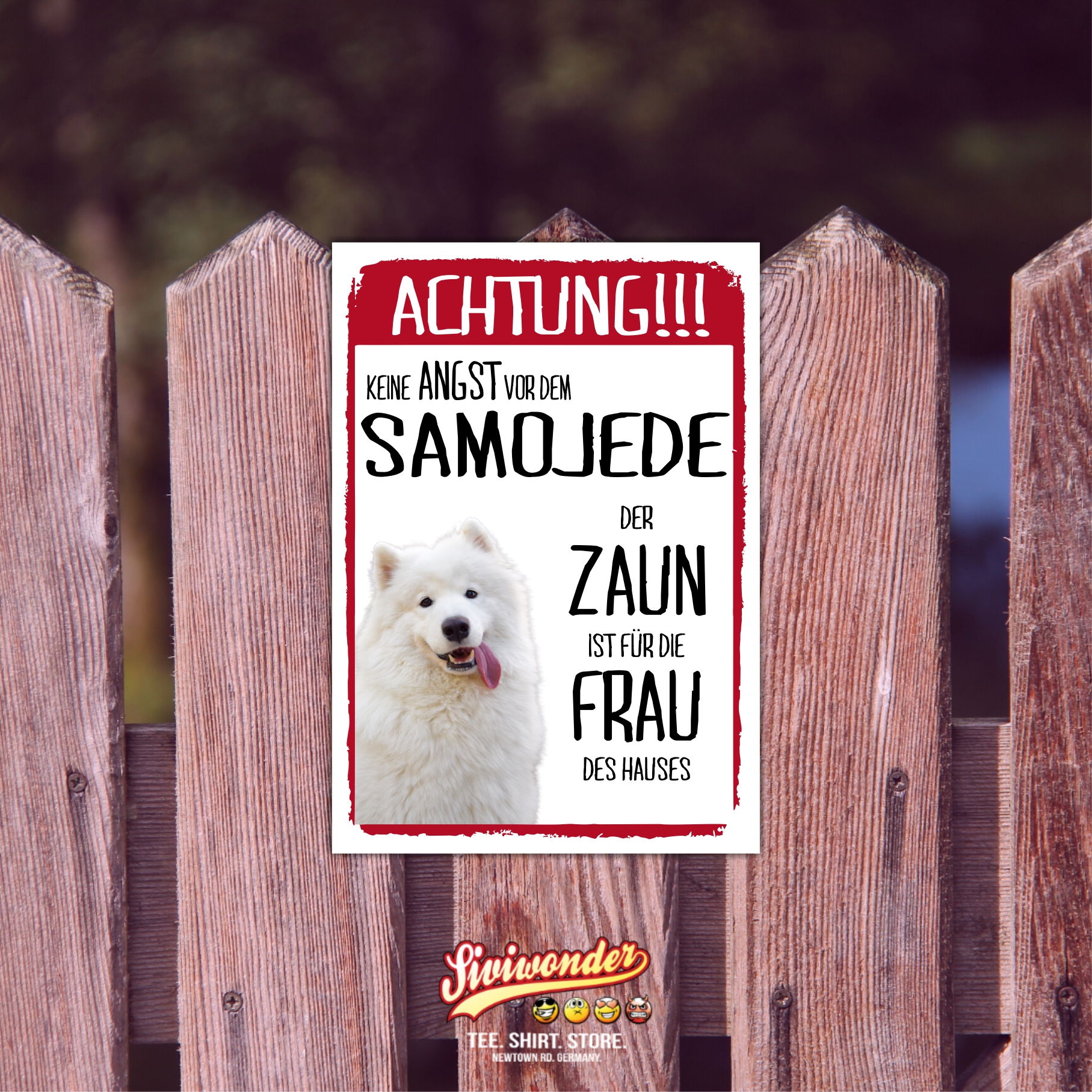 Samojede Dog Schild Achtung Zaun Frau Spruch Türschild Hundeschild Warnschild Fun