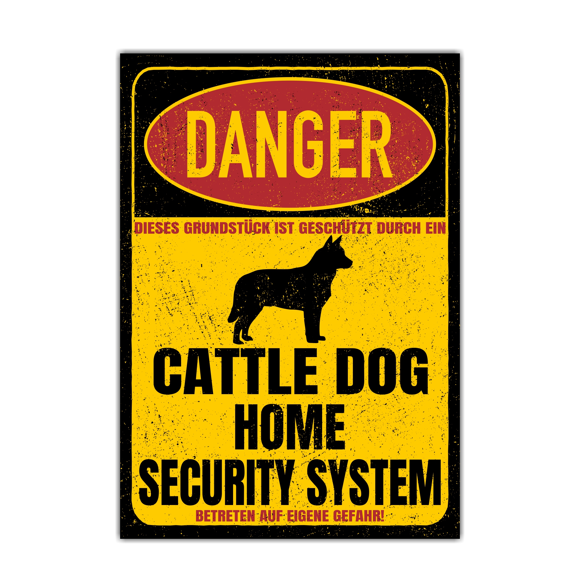 Australian Cattle Dog ACD Blue Heeler Red Heeler Queensland Heeler Australischer Treibhund  Dog Türschild Danger Security System Warnschild Hund Schilder Hundeschild happy Design by Siviwonder