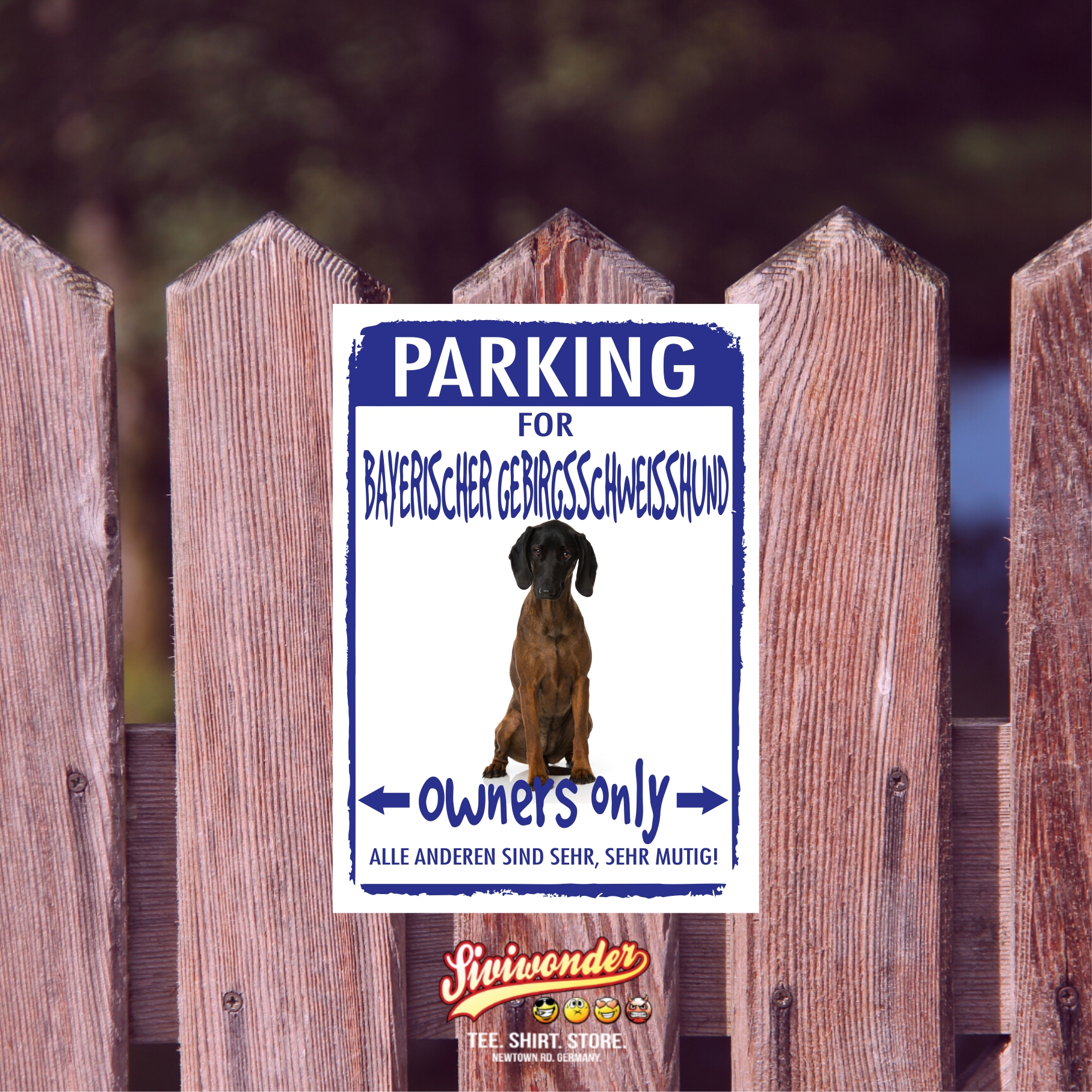 ayerischer Gebirgsschweißhund Parking Schild Achtung Spruch Warnschild Türschild Fun