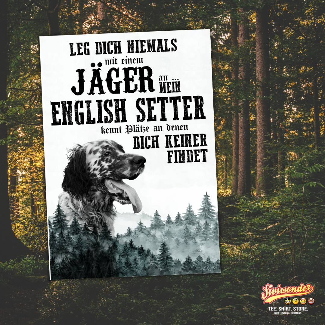 Schild ENGLISH SETTER Dog Hund Jäger Spruch Türschild Hundeschild Jagd Jagdhund