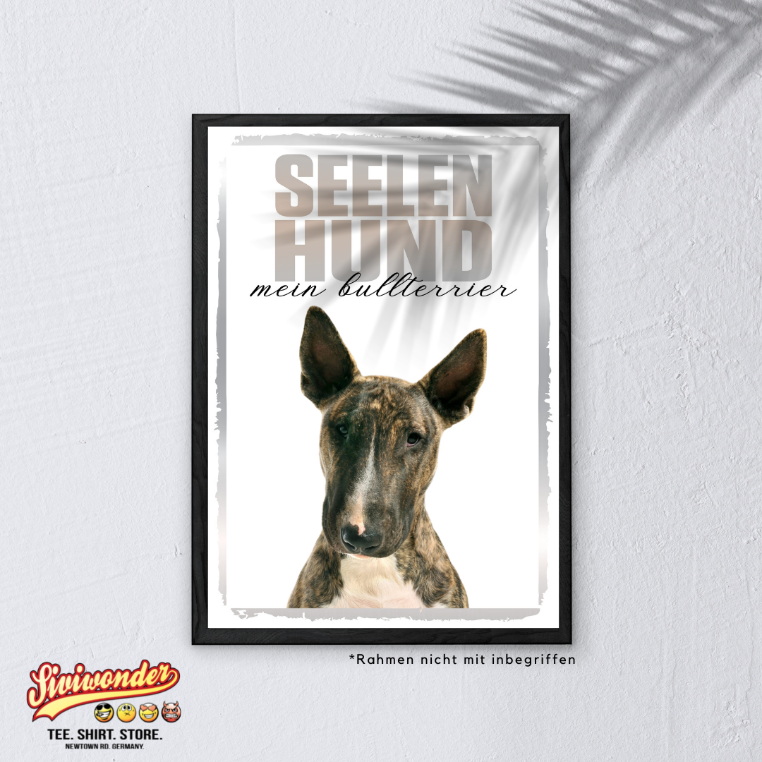 Bullterrier Seelenhund Dog Schild Spruch Türschild Hundeschild Warnschild Soulmate