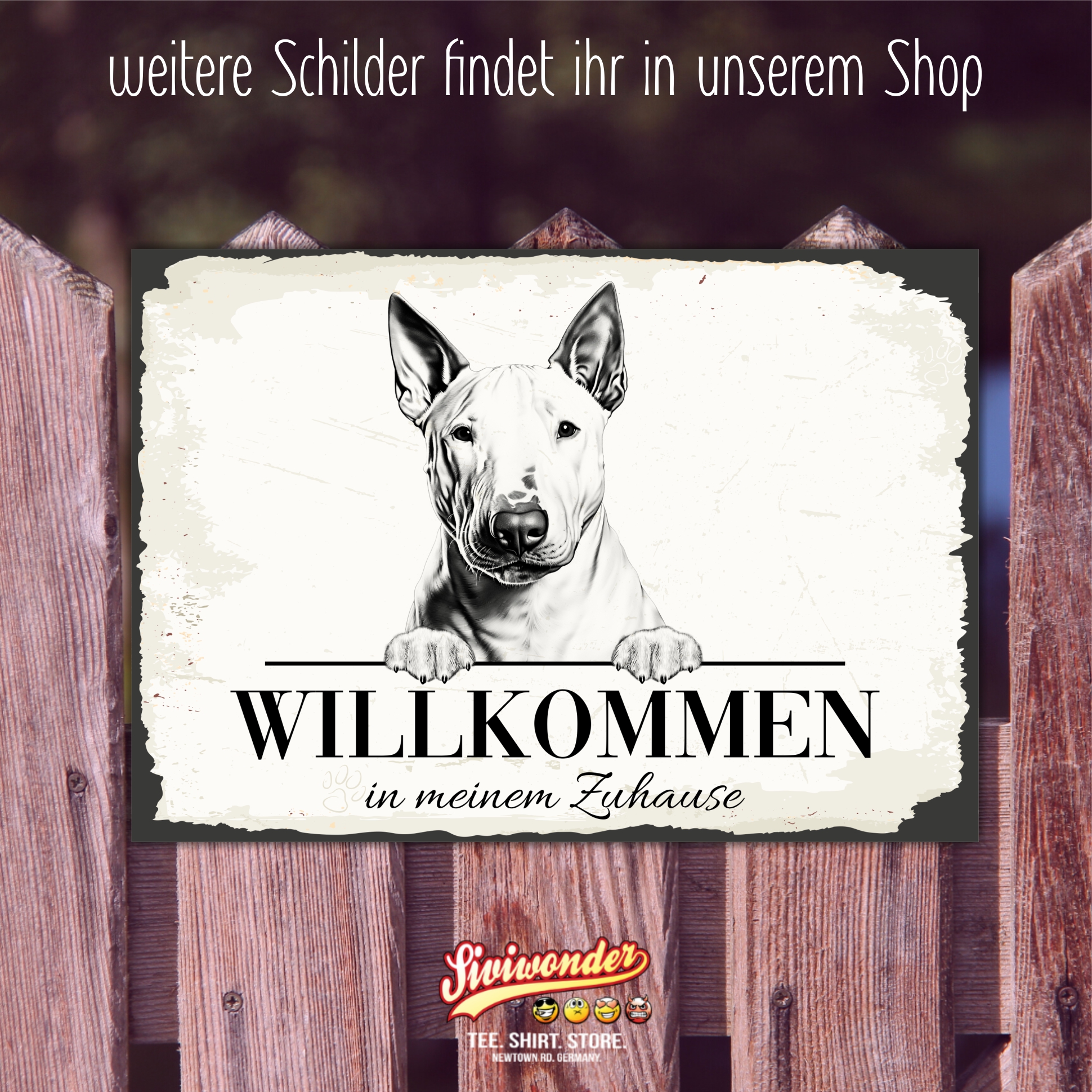 Hundeschild Willkommen Zuhause Bullterrier Bully Schild Achtung Spruch