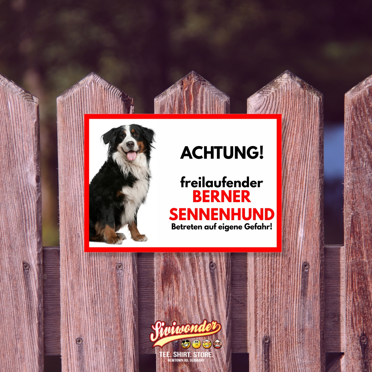 Berner Sennenhund Freilaufender Hund Dog Schild Spruch Türschild Hundeschild Warnschild