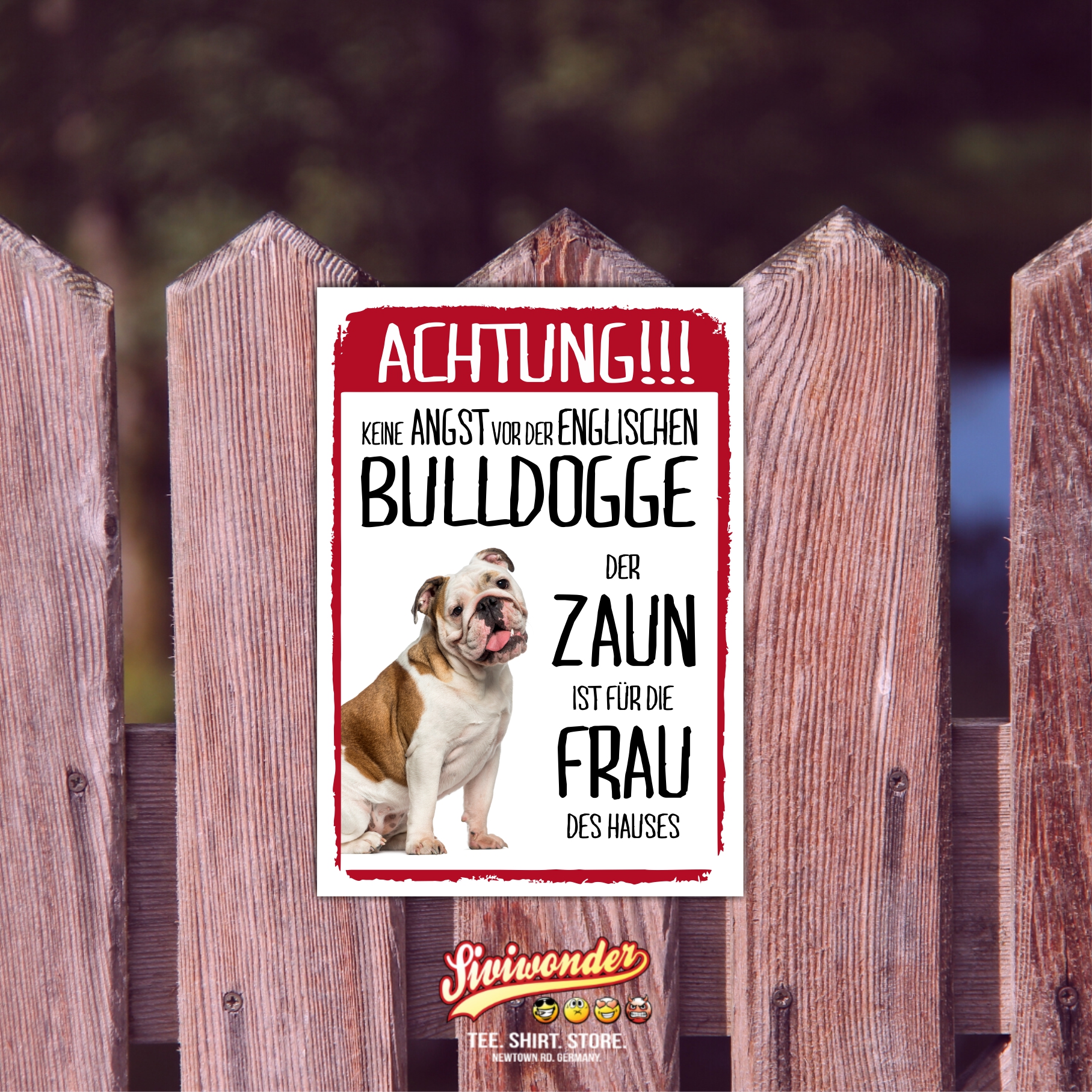 Englische Bulldogge Dog Schild Achtung Zaun Frau Spruch Türschild Hundeschild Warnschild Fun