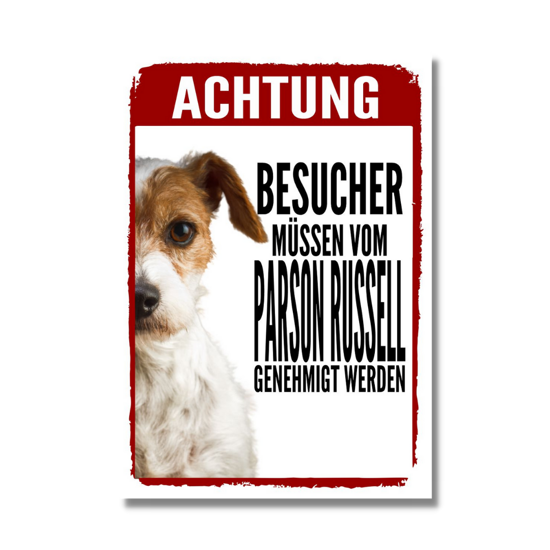 Parson Russell Genehmigung Dog Schild Spruch Türschild Hundeschild Warnschild