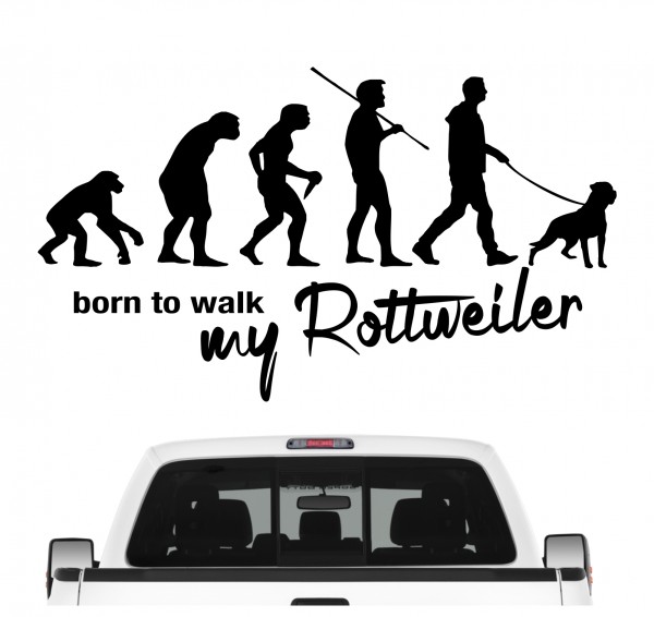 Rottweiler Rottie Rotty Rott Evolution Born to Walk Hunde Aufkleber Sticker Autoaufkleber Wandtattoo Tattoo