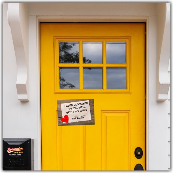 Pakete bitte beim Nachbarn .......... abgeben Schild Herz Versand - Abstellgenehmigung - Ablageort - GarageSpruch Türschild Warnschild Metallschild