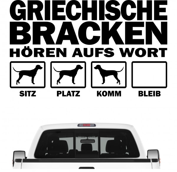 Griechische Bracke Hört aufs Wort Hunde Aufkleber Sticker Autoaufkleber Wandtattoo Tattoo