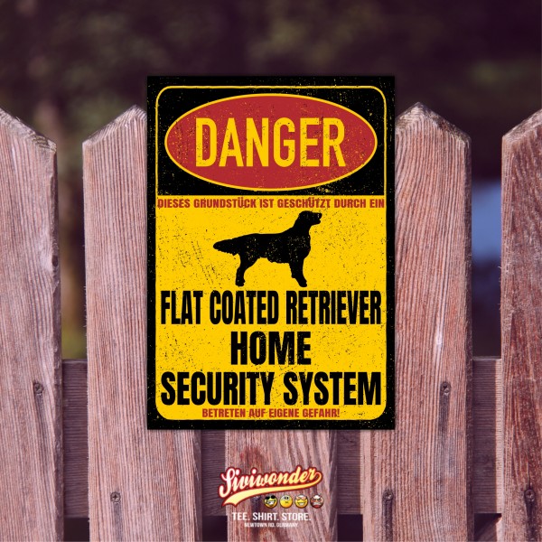 Flat Coated Retriever Flattie Flatcoat der Glatthaarige Retriever Flatte Dog Türschild Danger Security System Warnschild Hund Schilder Hundeschild happy Design by Siviwonder