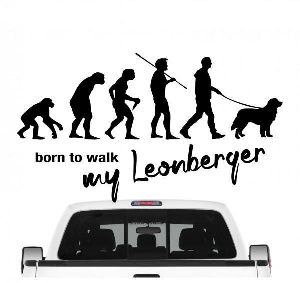 Leonberger Leo Gentle Lion Evolution Born to Walk Hunde Aufkleber Sticker Autoaufkleber Wandtattoo Tattoo
