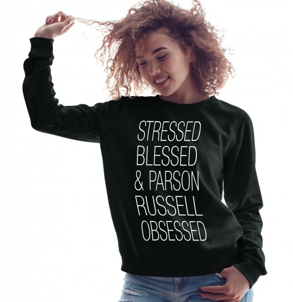 Parson Russell Obsessed Damen Sweatshirt Hundemotiv Stressed Blessed Terrier PRT Jack Russel