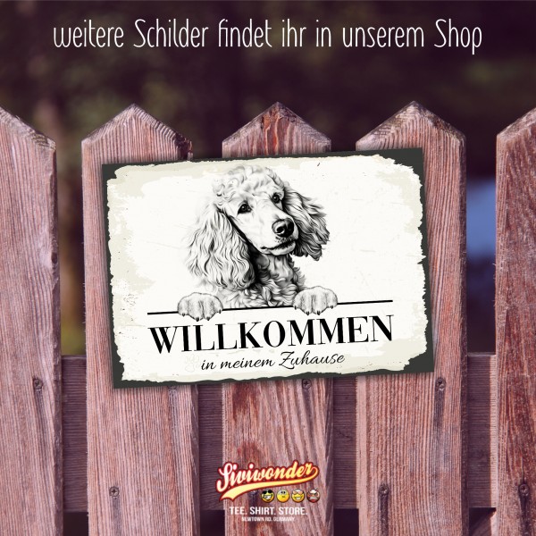Hundeschild Willkommen Zuhause Pudel Schild Achtung Spruch