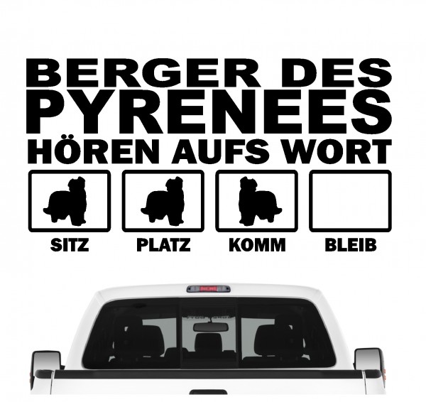 Berger des Pyrenees Petit Berger Pyr Shep Pyrenäen-Schäferhund Dog Hört aufs Wort Hunde Aufkleber Sticker Autoaufkleber