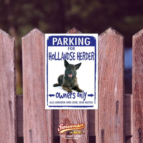 Hollandse Herder Holland Parking Schild Achtung Spruch Warnschild Türschild Fun