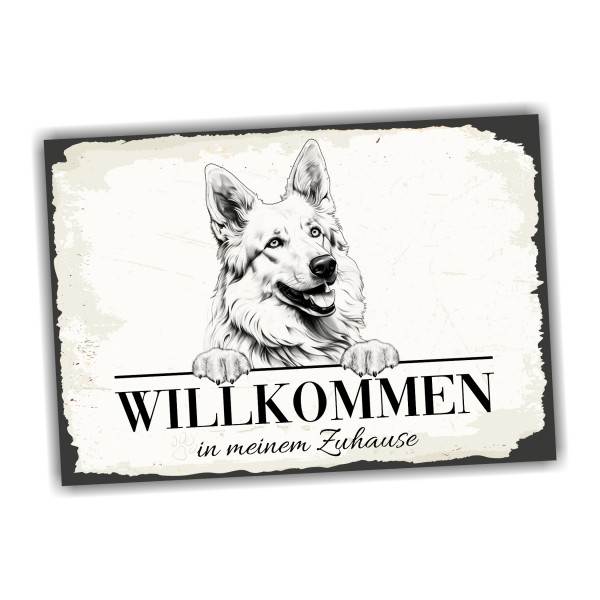 Hundeschild Willkommen Zuhause Schweizer Schäferhund weißer Schild Achtung Spruch