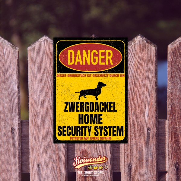 Zwergdackel Dackel Teckel Dachshund Miniature Mini Danger Security System Warnschild Hund Schilder Hundeschild