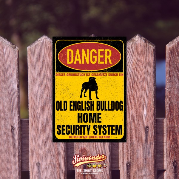 Old English Bulldog OEB Olde Türschild Danger Security System Warnschild Hund Schilder Hundeschild