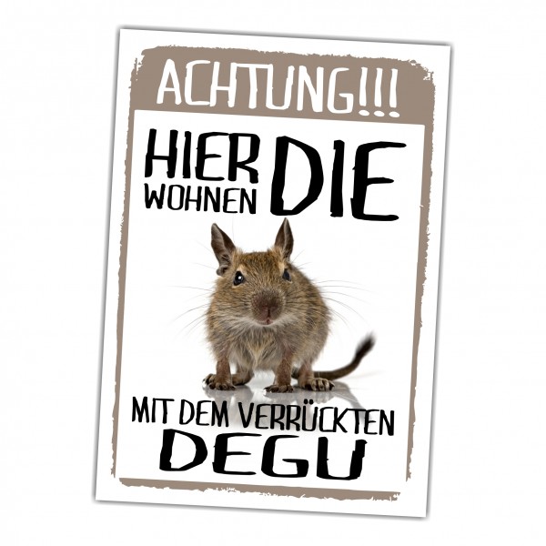 Hier wohnen die ... mit dem Verrückten Degu Türschild Warnschild Spruch Schild happy Design by Siviwonder