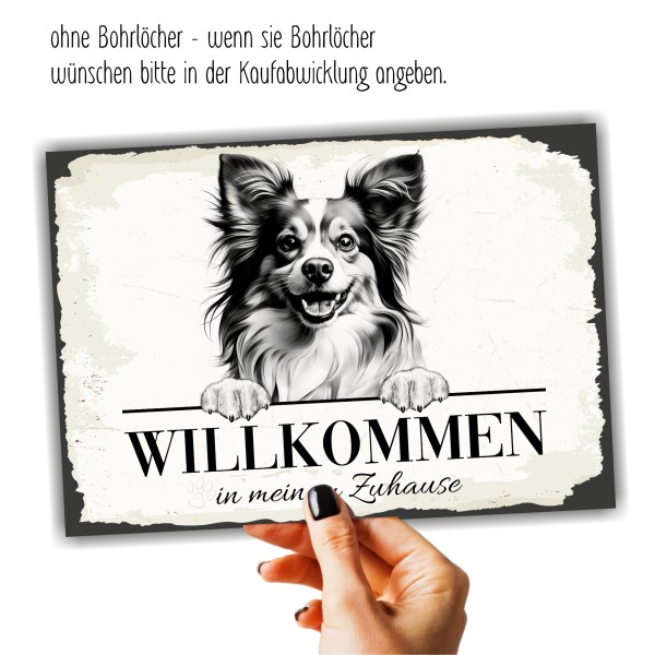 Hundeschild Willkommen Zuhause Papillon Zwergspaniel Schild Achtung Spruch