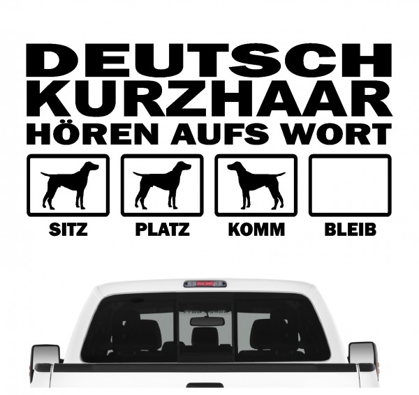 Deutsch Kurzhaar DK Deutscher kurzhaariger Vorstehhund German Shorthaired Pointer Jagdhund Jäger Hört aufs Wort Hunde Aufkleber Sticker Autoaufkleber