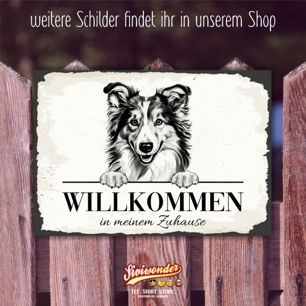 Hundeschild Willkommen Zuhause Sheltie Shetland Sheepdog Schild Achtung