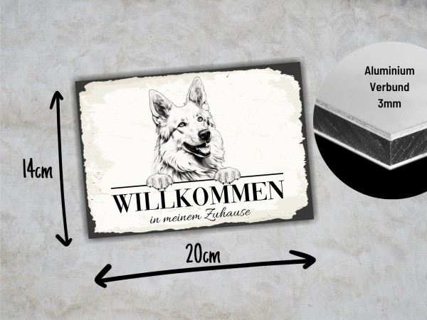 Hundeschild Willkommen Zuhause Schweizer Schäferhund weißer Schild Achtung Spruch
