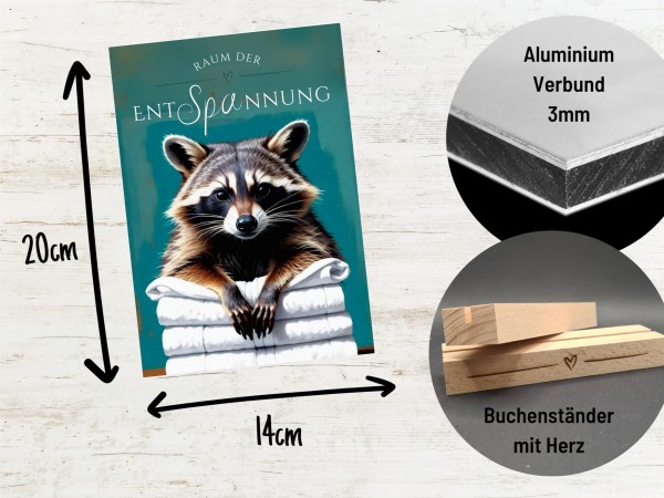 Waschbär Racoon Schild Wellness Handtuch Entspannung Schild Spruch