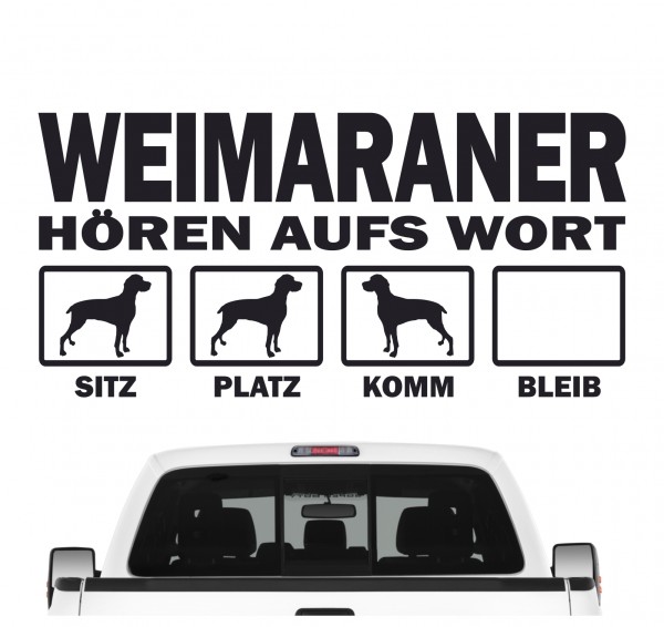 Weimaraner Weim Vorstehhund Grey Ghost Hört aufs Wort Hunde Aufkleber Sticker Autoaufkleber Wandtattoo Tattoo