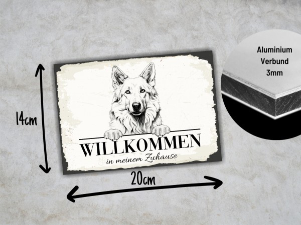 Hundeschild Willkommen Zuhause Schweizer Schäferhund weißer Schild Achtung Spruch