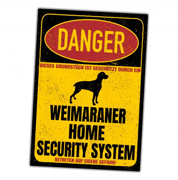 Weimaraner Weim Vorstehhund Grey Ghost Danger Security System Warnschild Hund Schilder Hundeschild