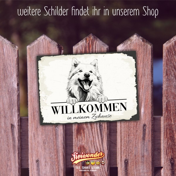 Hundeschild Willkommen Zuhause Samojede Sammy Schild Achtung Spruch