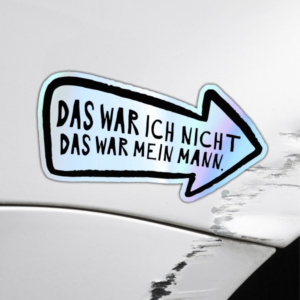 Aufkleber Auto Kratzer Mann wars Holo Folie lustig Hologramm Oilslick Regenbogen Deko Tuning Digitaldruck Motiv by SIVIWONDER
