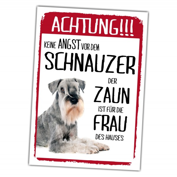 Schnauzer Dog Schild Achtung Zaun Frau Spruch Türschild Hundeschild Warnschild Fun Dog Schild Achtung Zaun Frau Spruch Türschild Hundeschild Warnschild Fun