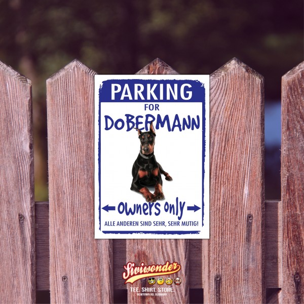Dobermann Kupiert Parking Schild Achtung Spruch Warnschild Türschild Fun