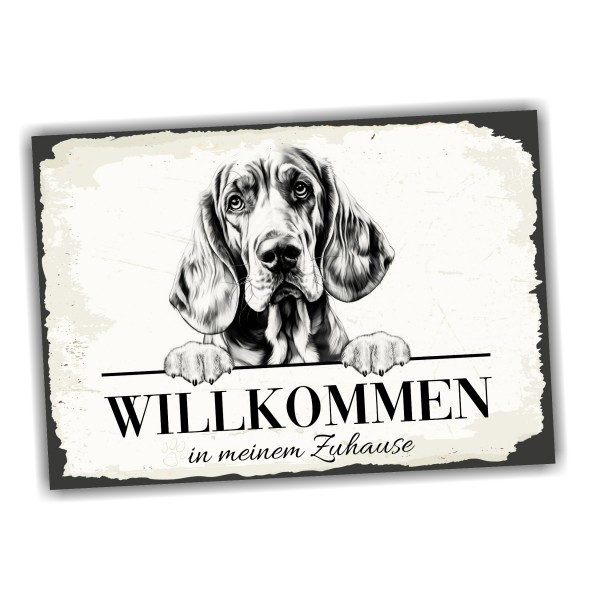 Hundeschild Willkommen Zuhause Bloodhound Bluthund Schild Achtung