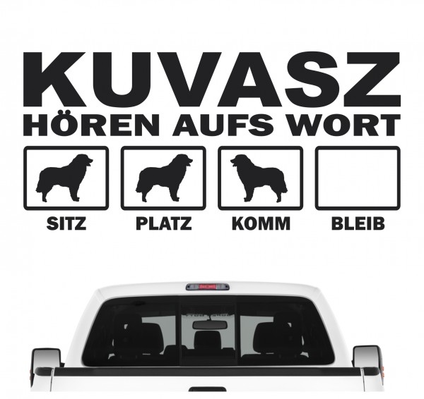 Kuvasz Hört aufs Wort Hunde Aufkleber Sticker Autoaufkleber Wandtattoo Tattoo
