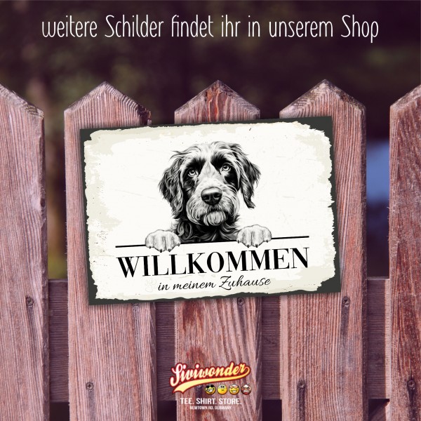 Hundeschild Willkommen Zuhause Pudelpointer Vorstehhund Schild Achtung Spruch