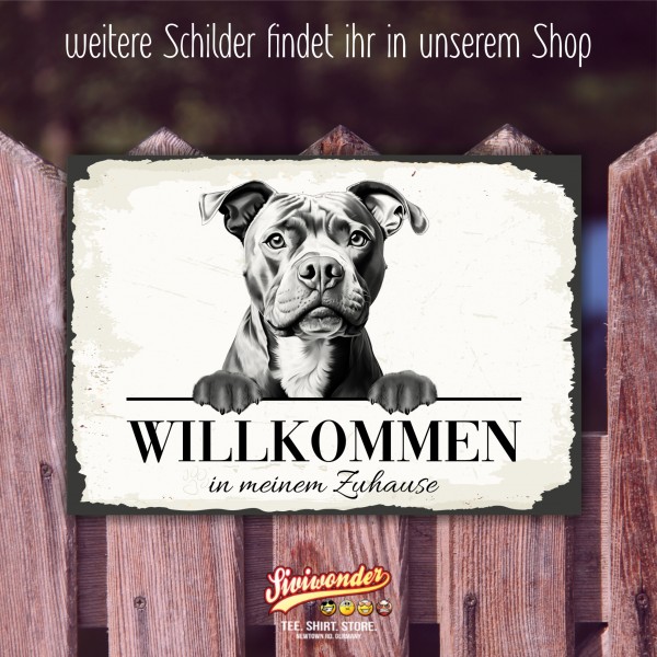 Hundeschild Willkommen Zuhause Staffordshire Bullterrier Staff Stafford Schild Achtung Spruch