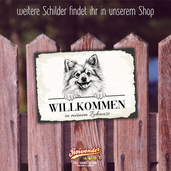 Hundeschild Willkommen Zuhause Pomeranian Pompom Schild Achtung Spruch Hundeschild