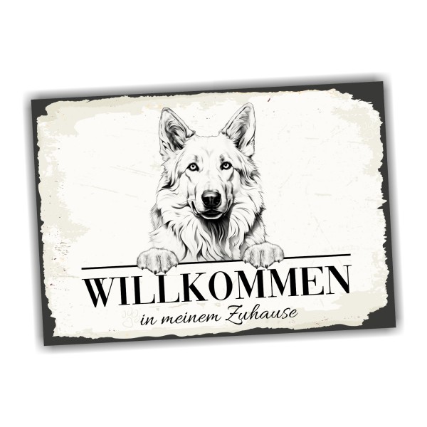 Hundeschild Willkommen Zuhause Schweizer Schäferhund weißer Schild Achtung Spruch