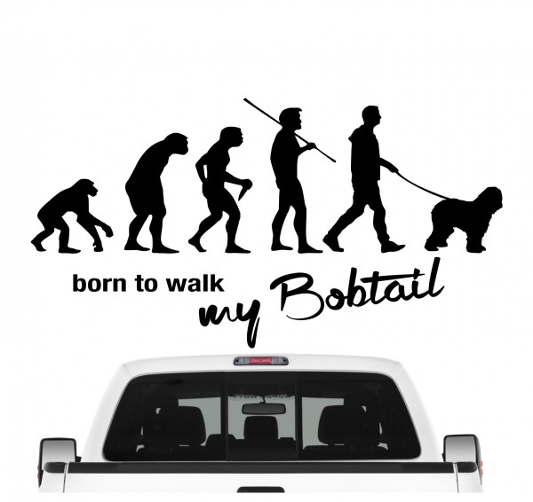 Bobtail Old English Sheepdog Stummelschwanz Evolution Born to Walk Hunde Aufkleber Sticker Autoaufkleber Wandtattoo Tattoo
