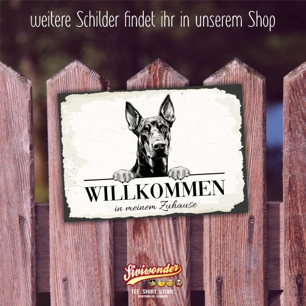 Hundeschild Willkommen Zuhause Dobermann Dobi Schild Achtung Spruch