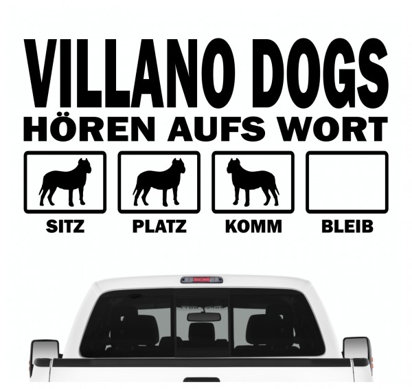 Villano Dog Hört aufs Wort Hunde Aufkleber Sticker Autoaufkleber Wandtattoo Tattoo