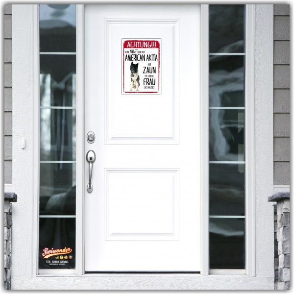American Akita Schild Achtung Zaun Frau Spruch Türschild Hundeschild Warnschild Fun cool Design