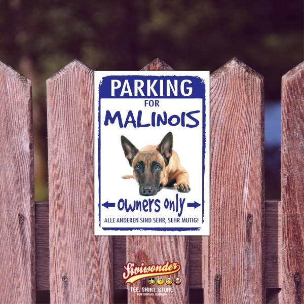 Belgian Malinois Mali Parking Schild Achtung Spruch Warnschild Türschild Fun