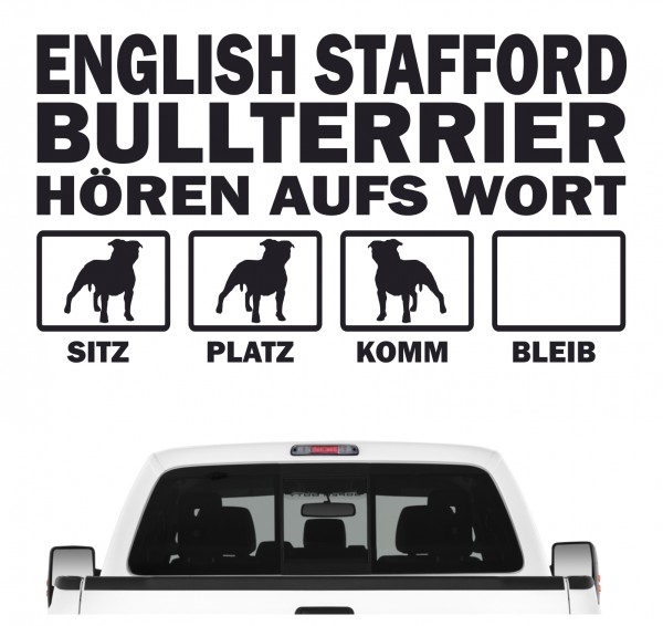 English Staffordshire Terrier Hört aufs Wort Hunde Aufkleber Sticker Autoaufkleber Wandtattoo Tattoo